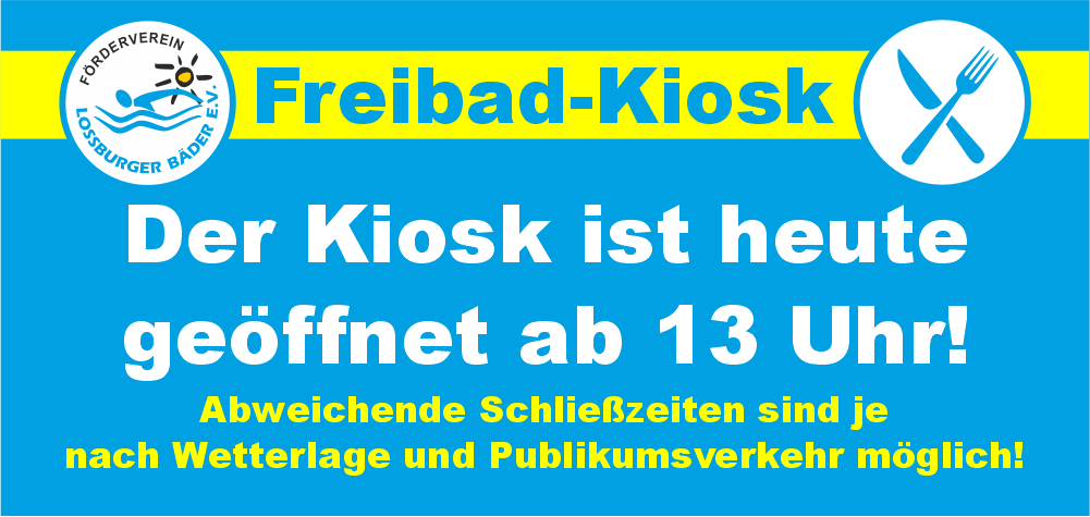 kiosk offen ab 13 uhr